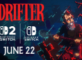 The Drifter 는 6월 22일 닌텐도 스위치와 스위치 2로 출시됩니다