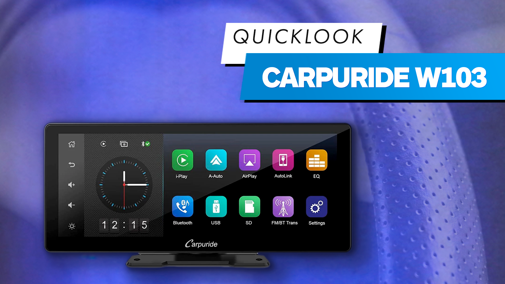 W103 Component Carpuride의 W103으로 차량에 스마트 대시보드 추가 - - Gamereactor