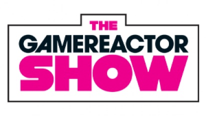 The Gamereactor Show - Episode 64