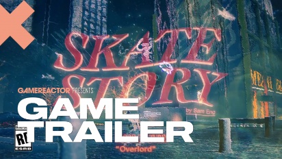 Skate Story - Overlord 트레일러